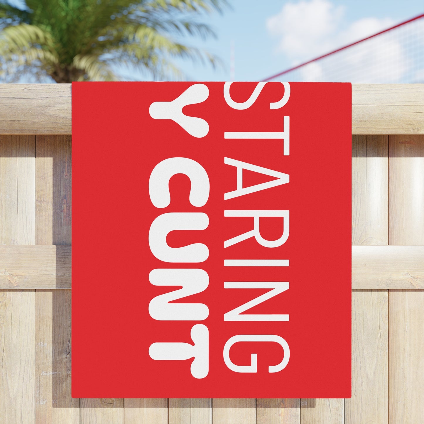 Stop Staring Nosey Cunt - Beach Towel